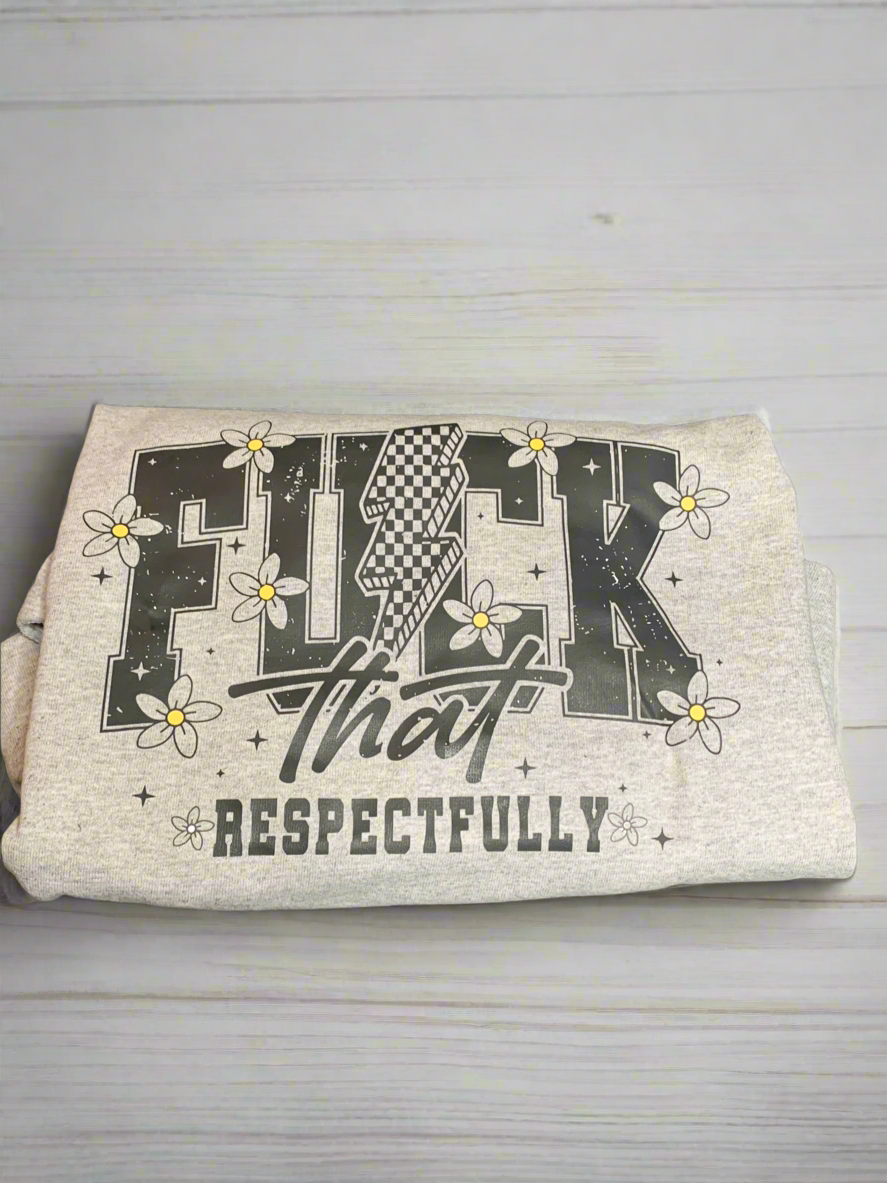 Respectfully