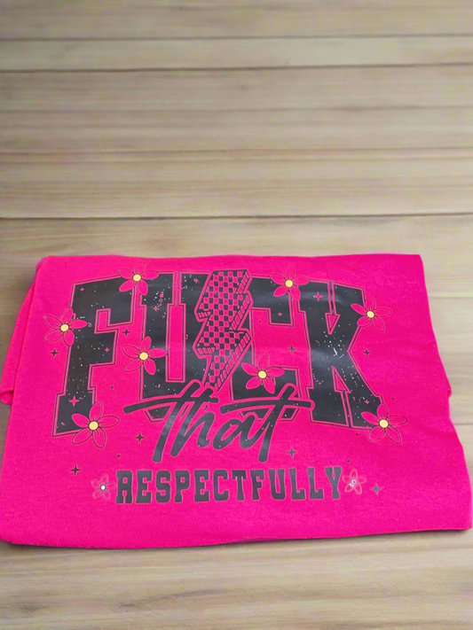 Respectfully